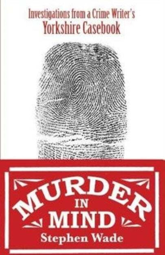 Murder in Mind av Stephen Wade