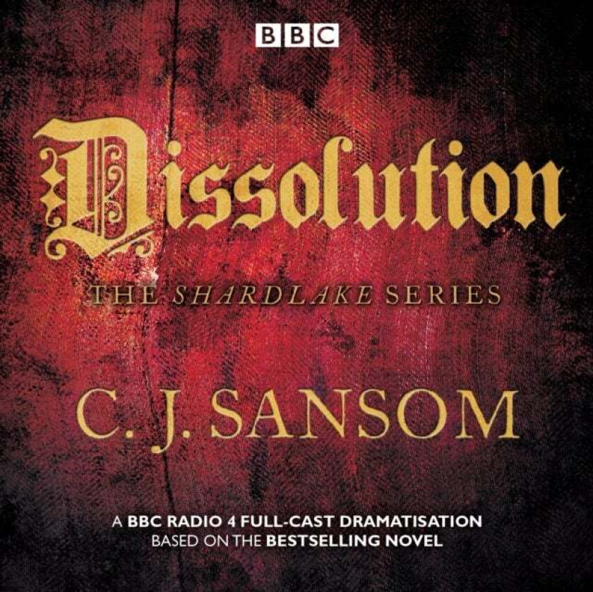 Shardlake: Dissolution av C. J. Sansom