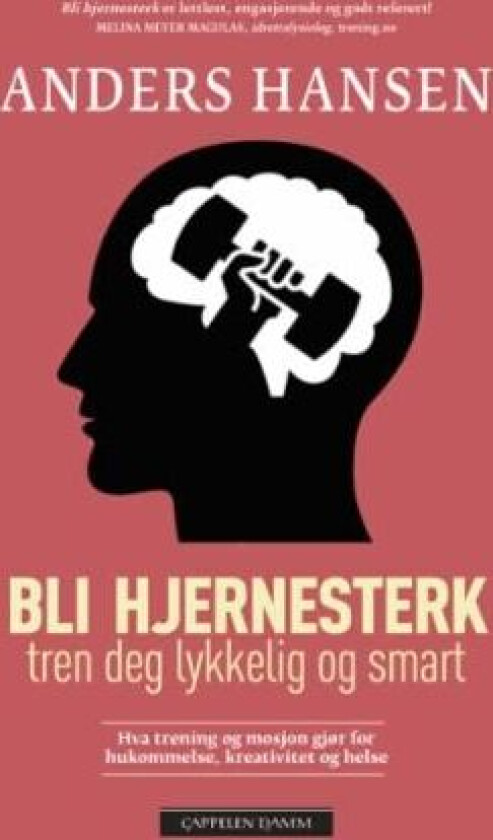 Bli hjernesterk av Anders Hansen