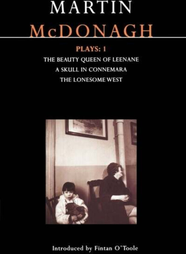 McDonagh Plays: 1 av Martin (Playwright UK) McDonagh
