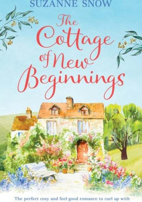 The Cottage of New Beginnings av Suzanne Snow