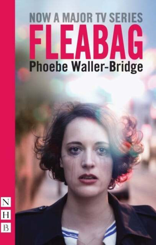 Fleabag: The Original Play (NHB Modern Plays) av Phoebe Waller-Bridge