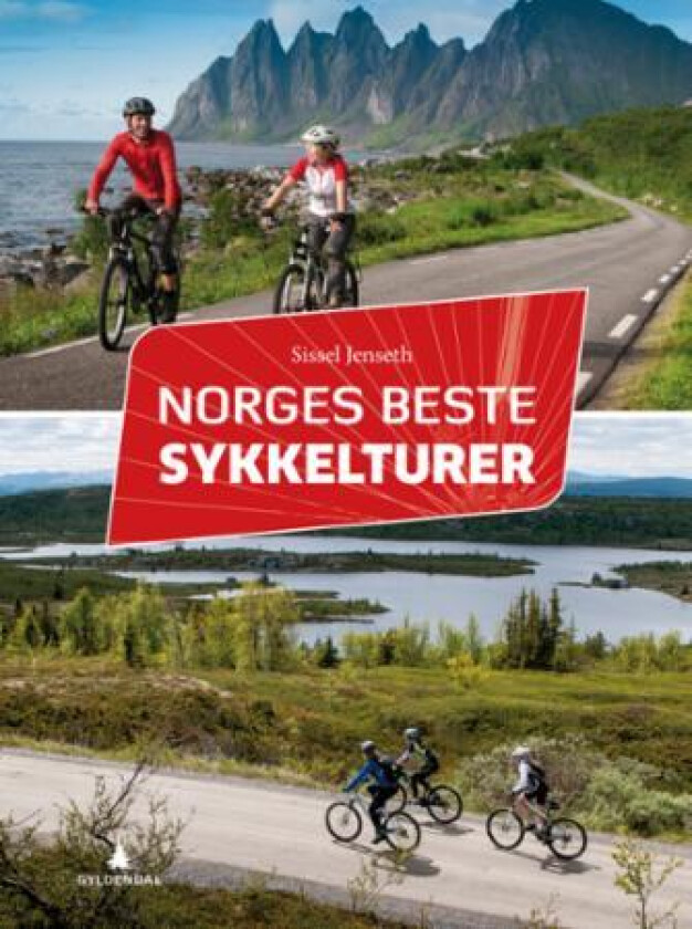 Norges beste sykkelturer av Sissel Jenseth