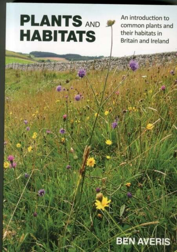 Plants and Habitats av Ben Averis