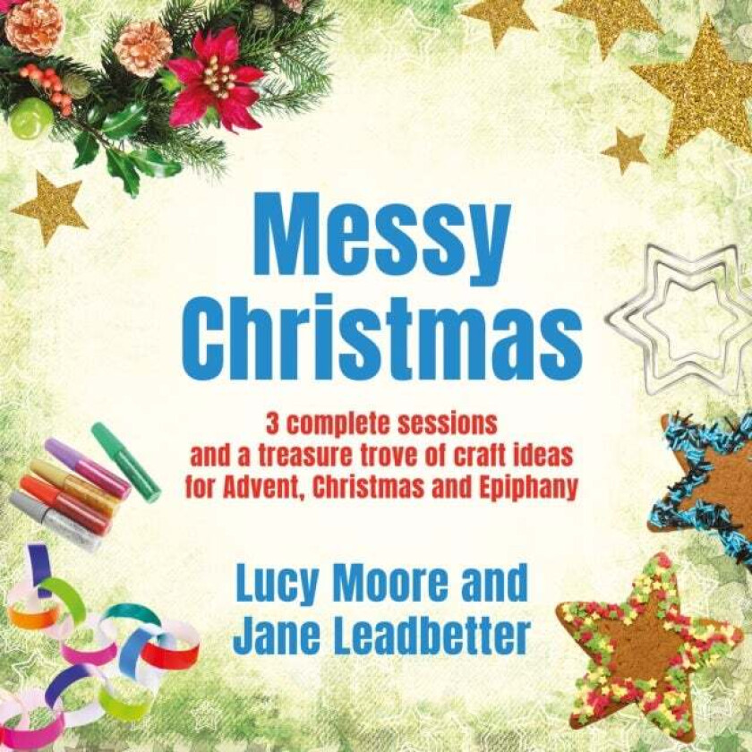 Messy Christmas av Lucy Moore, Jane Leadbetter