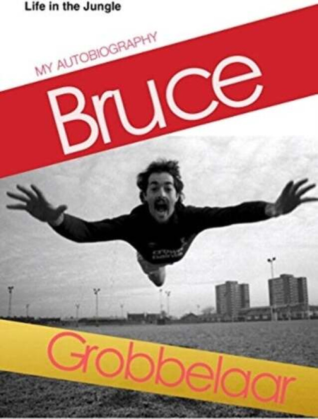 Life in a Jungle av Bruce Grobbelaar