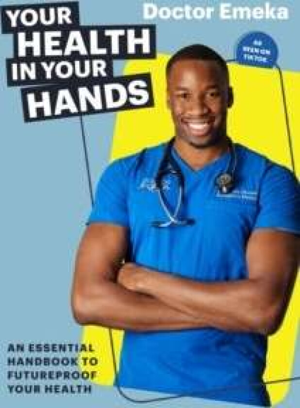 Your Health in Your Hands av Doctor Emeka Okorocha