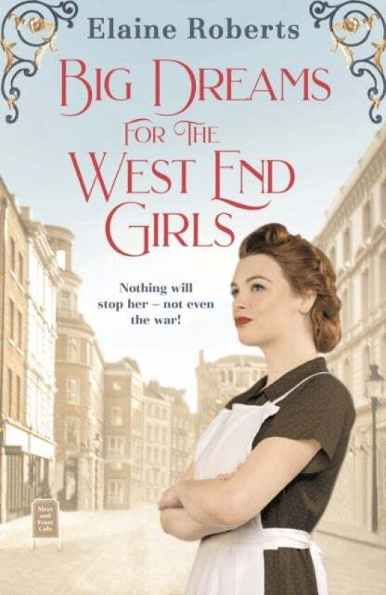 Big Dreams for the West End Girls av Elaine Roberts