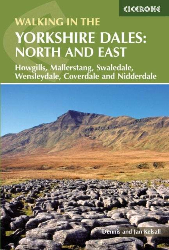Walking in the Yorkshire Dales: North and East av Dennis Kelsall