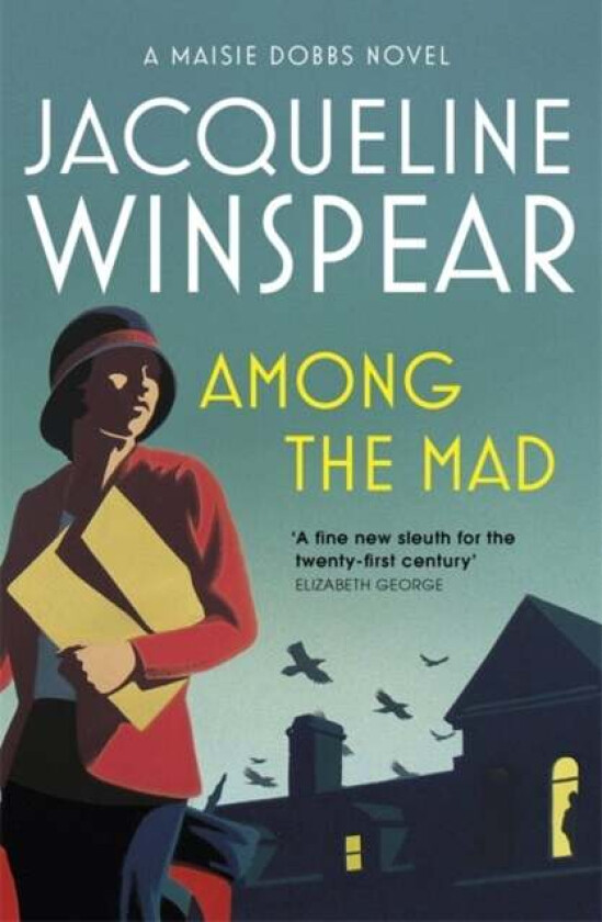 Among the Mad av Jacqueline Winspear