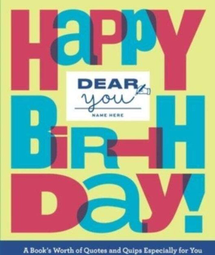 Dear You: Happy Birthday! av Robie Rogge