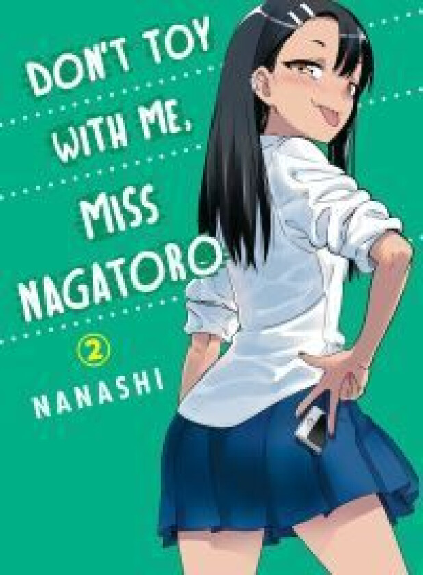 Don't Toy With Me Miss Nagatoro, Volume 2 av Nanashi