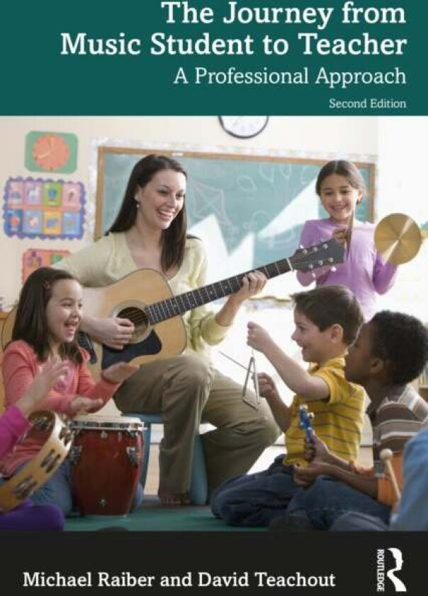 The Journey from Music Student to Teacher av Michael (Central Middle School Mustang OK USA) Raiber, David (University of North Carolina at Greensboro