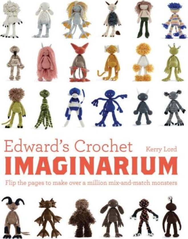 Edward's Crochet Imaginarium av Kerry Lord
