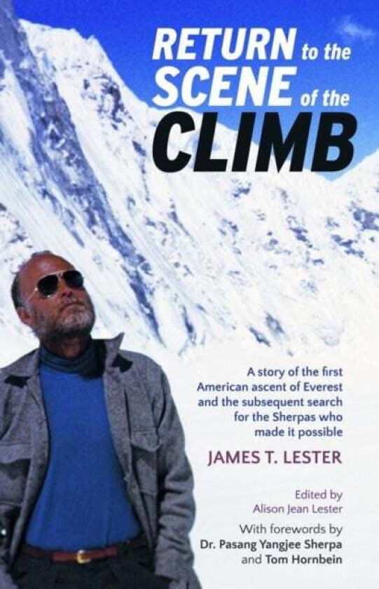 Return to the Scene of the Climb av James T. Lester