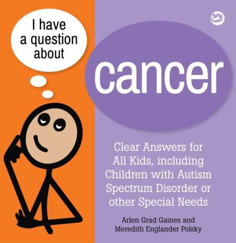 I Have a Question about Cancer av Arlen Grad Gaines, Meredith Englander Polsky
