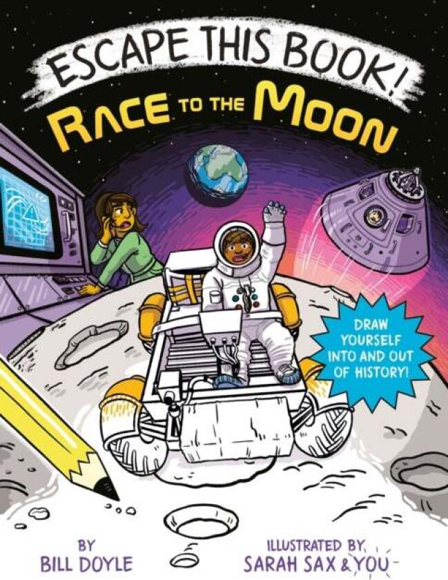 Escape This Book! Race to the Moon av Bill Doyle, Sarah Sax