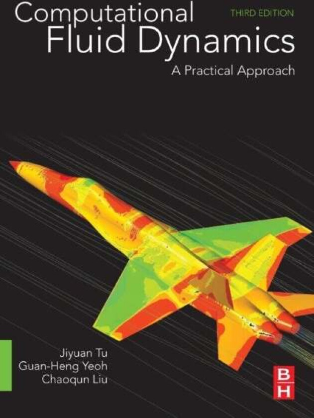 Computational Fluid Dynamics av Jiyuan (Professor and Deputy Head Research and Innovation Department of Aerospace Mechanical and Manufacturing Enginee