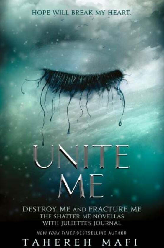 Unite me av Tahereh Mafi
