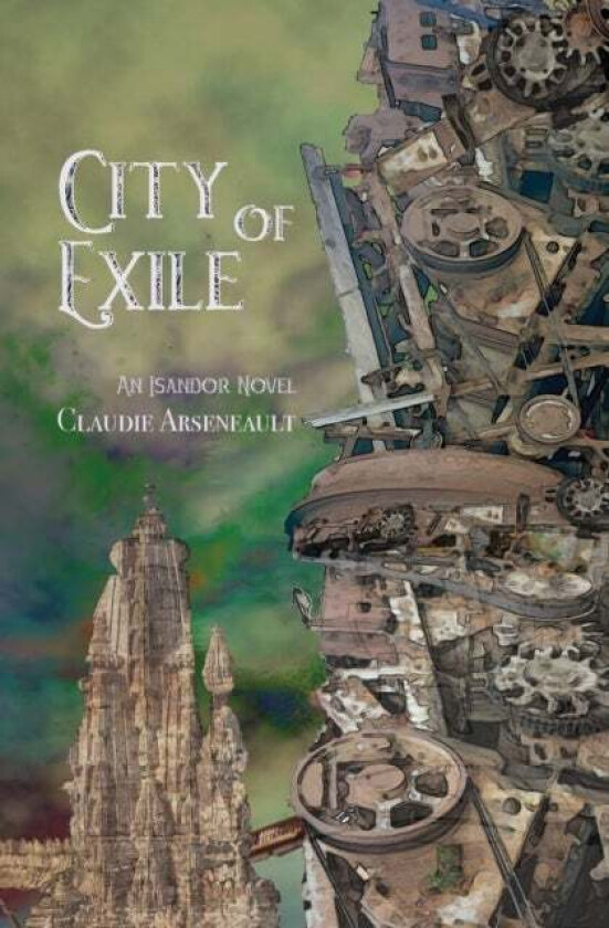 City of Exile av Claudie Arseneault