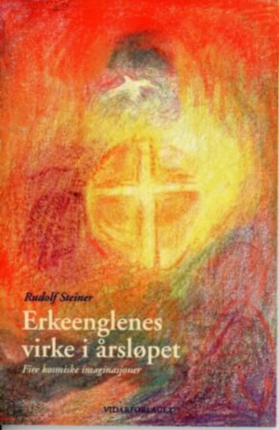 Erkeenglenes virke i årsløpet av Rudolf Steiner