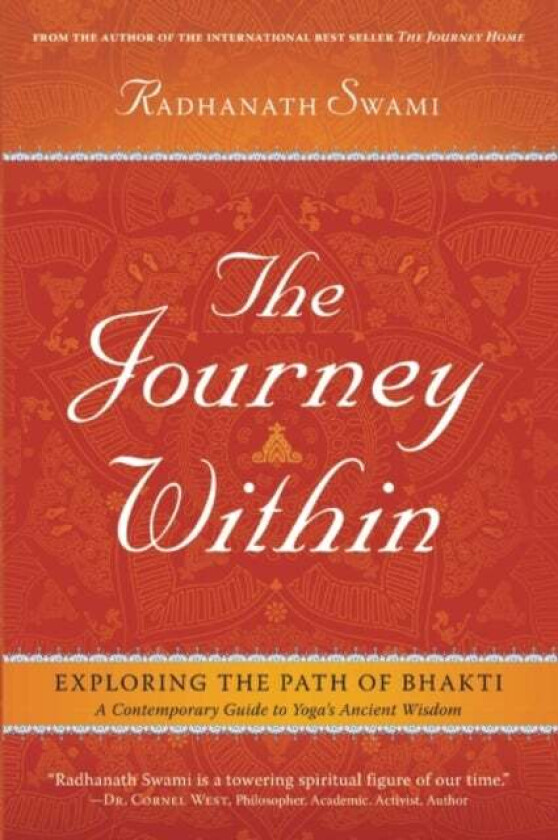 The Journey Within av Radhanath Swami