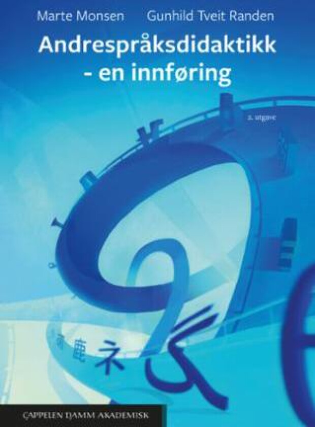 Andrespråksdidaktikk av Marte Monsen, Gunhild Tveit Randen