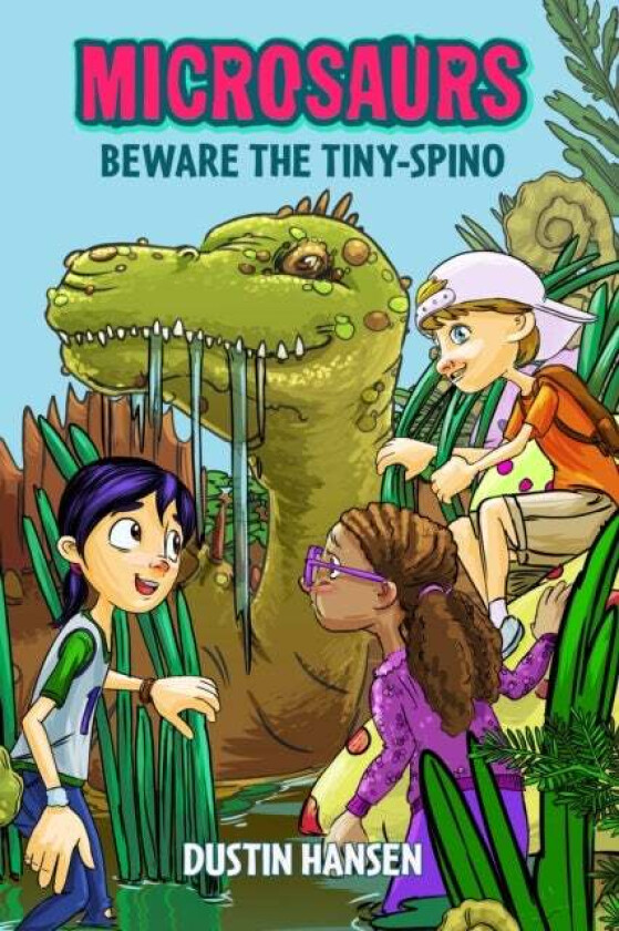 Microsaurs: Beware the Tiny-Spino av Dustin Hansen