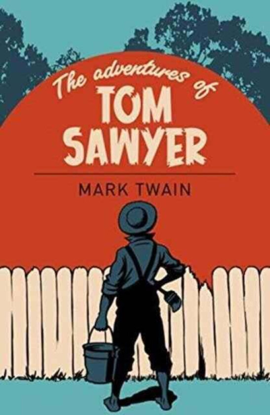 The Adventures of Tom Sawyer av Mark Twain