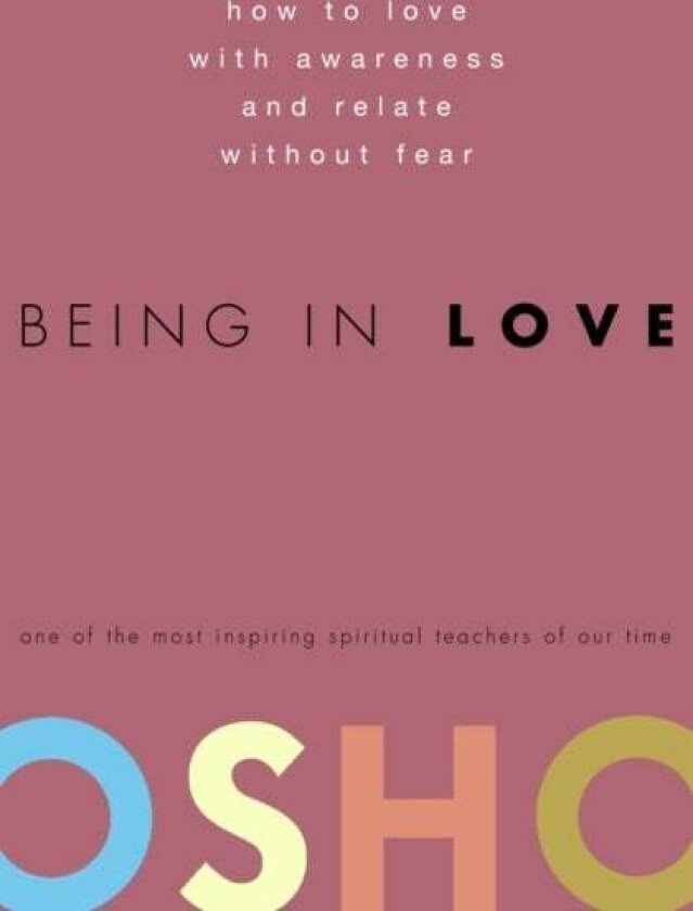 Being in Love av Osho