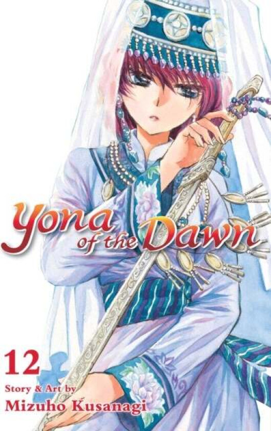 Yona of the Dawn, Vol. 12 av Mizuho Kusanagi