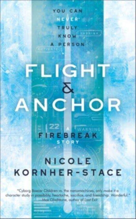 Flight & Anchor: A Firebreak Story av Nicole Kornher-Stace