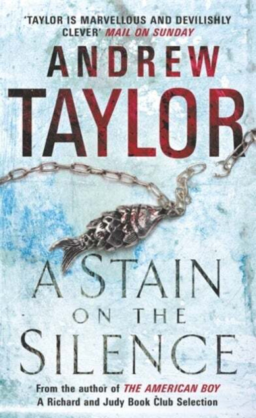 A Stain on the Silence av Andrew Taylor