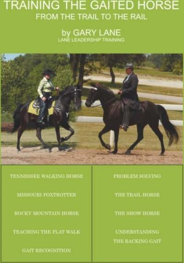 Training the Gaited Horse av Gary Lane