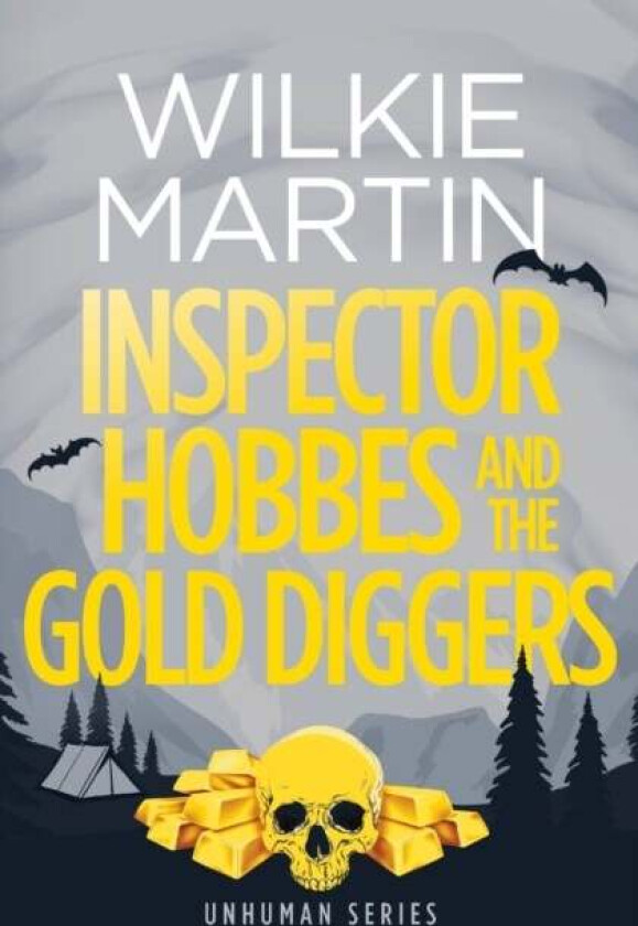 Inspector Hobbes and the Gold Diggers av Wilkie Martin