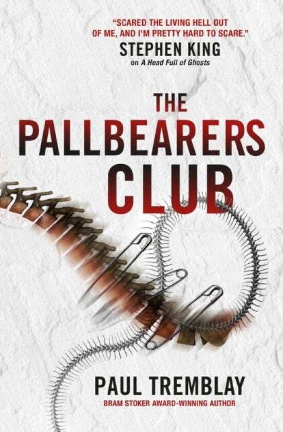 The Pallbearers' Club av Paul Tremblay