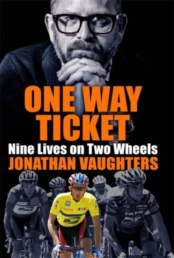 One Way Ticket av Jonathan Vaughters