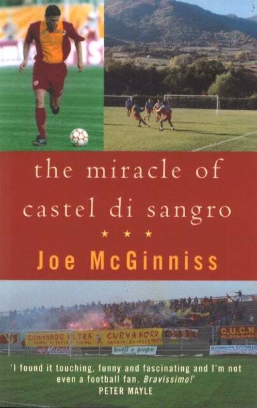 The Miracle Of Castel Di Sangro av Joe McGinniss