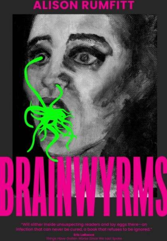 Brainwyrms av Alison Rumfitt