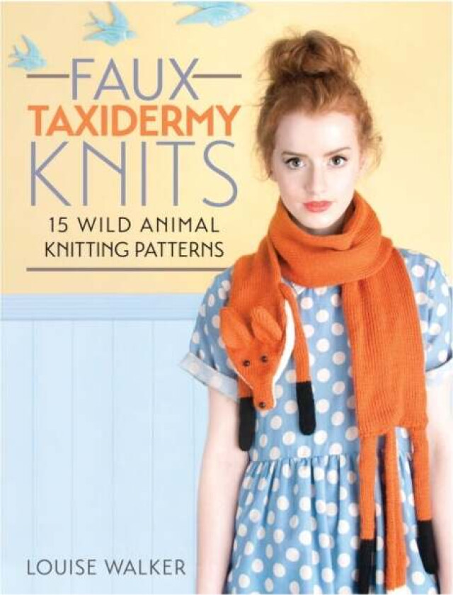 Faux Taxidermy Knits av Louise Walker