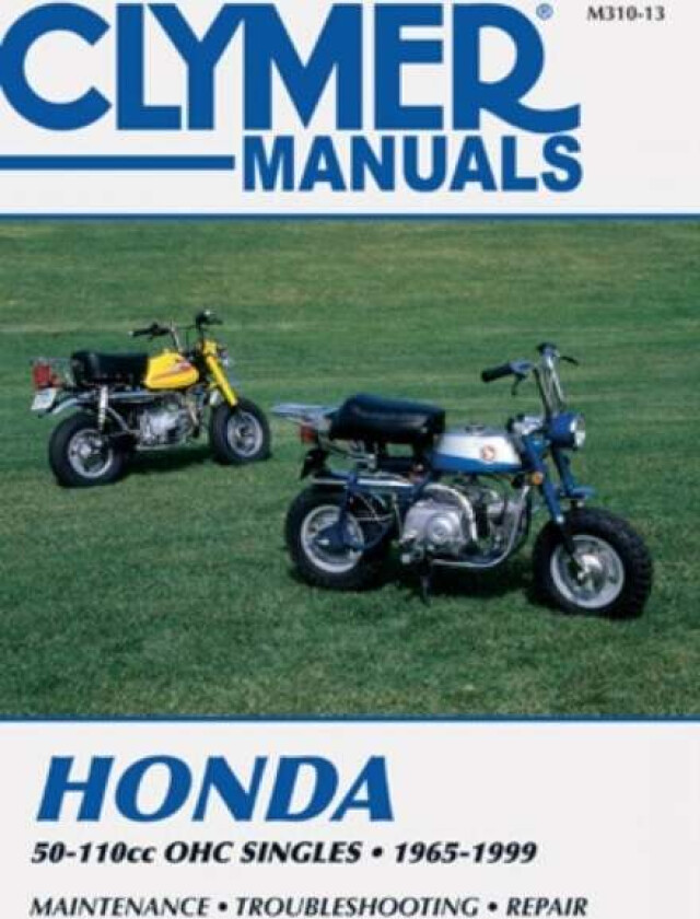 Honda 50-110cc, OHC Singles Motorcycle (1965-1999) Service Repair Manual av Haynes Publishing
