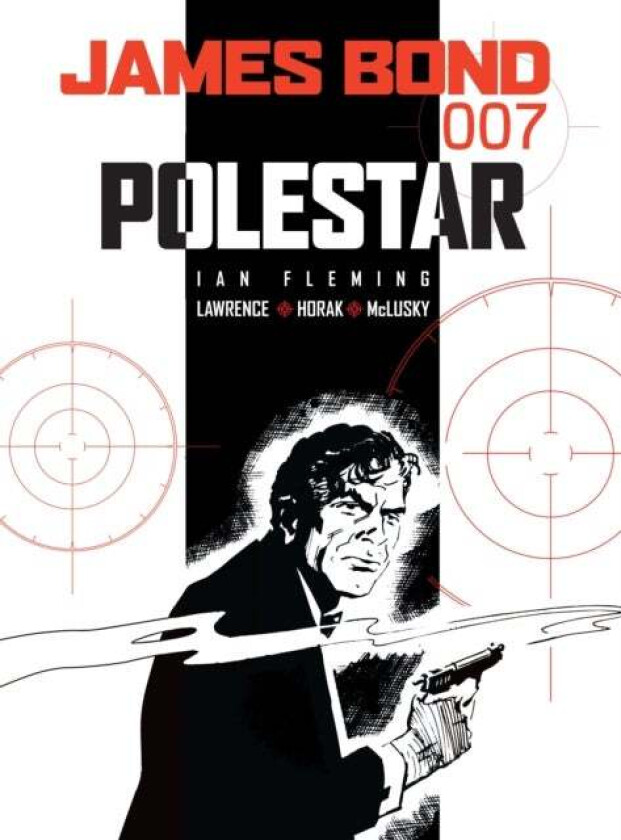 James Bond - Polestar av Ian Fleming, Jim Lawrence, Yaroslav Horak, John McLusky