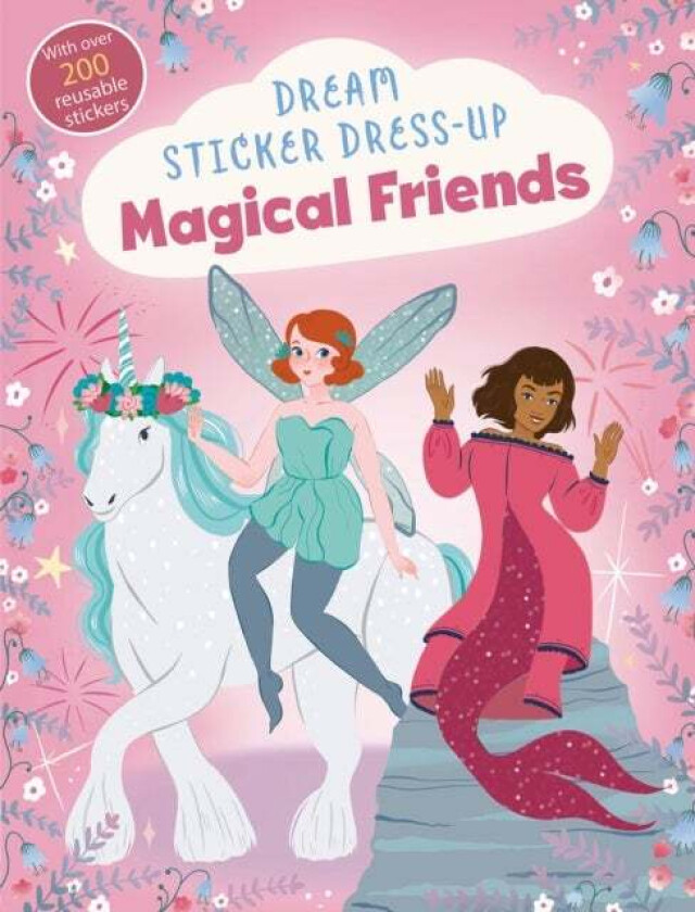 Dream Sticker Dress-Up: Magical Friends av Noodle Fuel