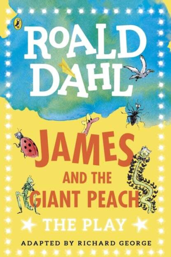 James and the Giant Peach av Roald Dahl