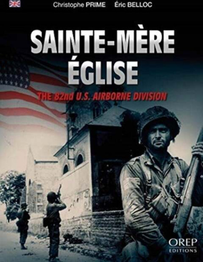 Sainte-MeRe EGlise av Christophe Prime, Eric Belloc