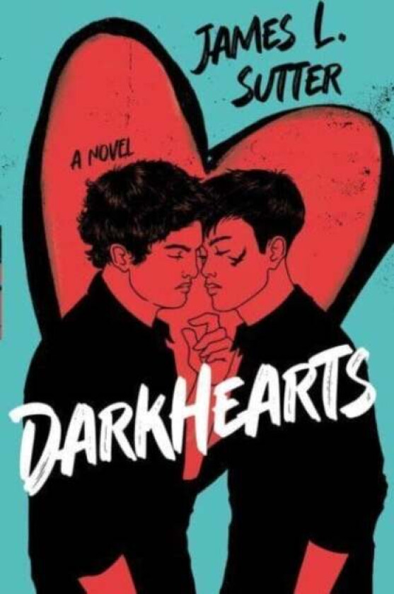 Darkhearts av James L. Sutter