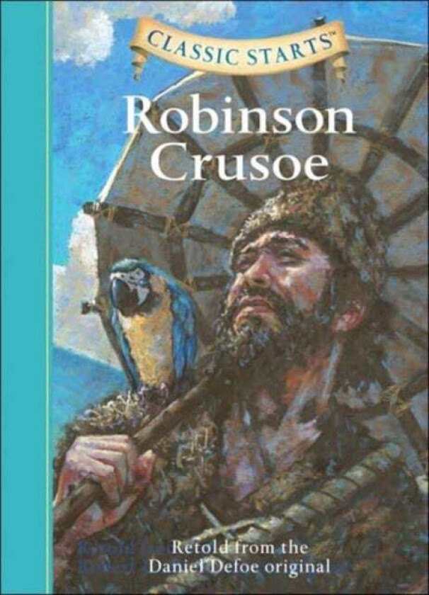 Classic Starts (R): Robinson Crusoe av Daniel Defoe