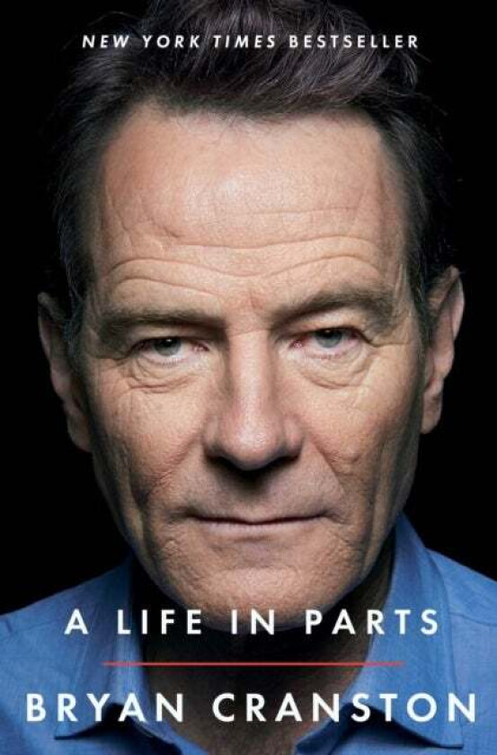 A Life In Parts Av Bryan Cranston