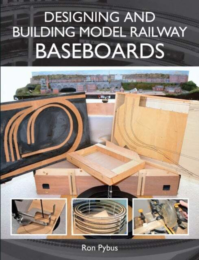 Designing and Building Model Railway Baseboards av Ron Pybus