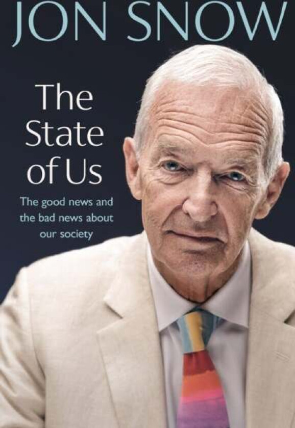 The State of Us av Jon Snow